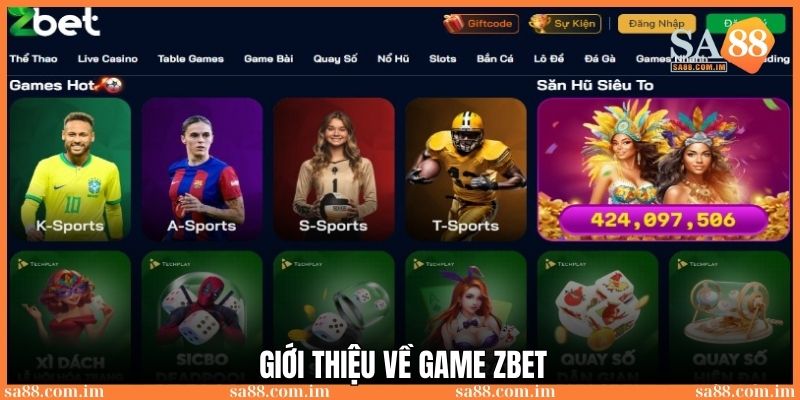 Giới thiệu nền tảng cá cược hấp dẫn Zbet số 1 hiện nay